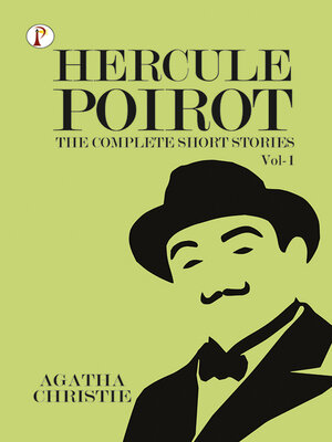 cover image of The Complete Short Stories with Hercule Poirot, Volume 1